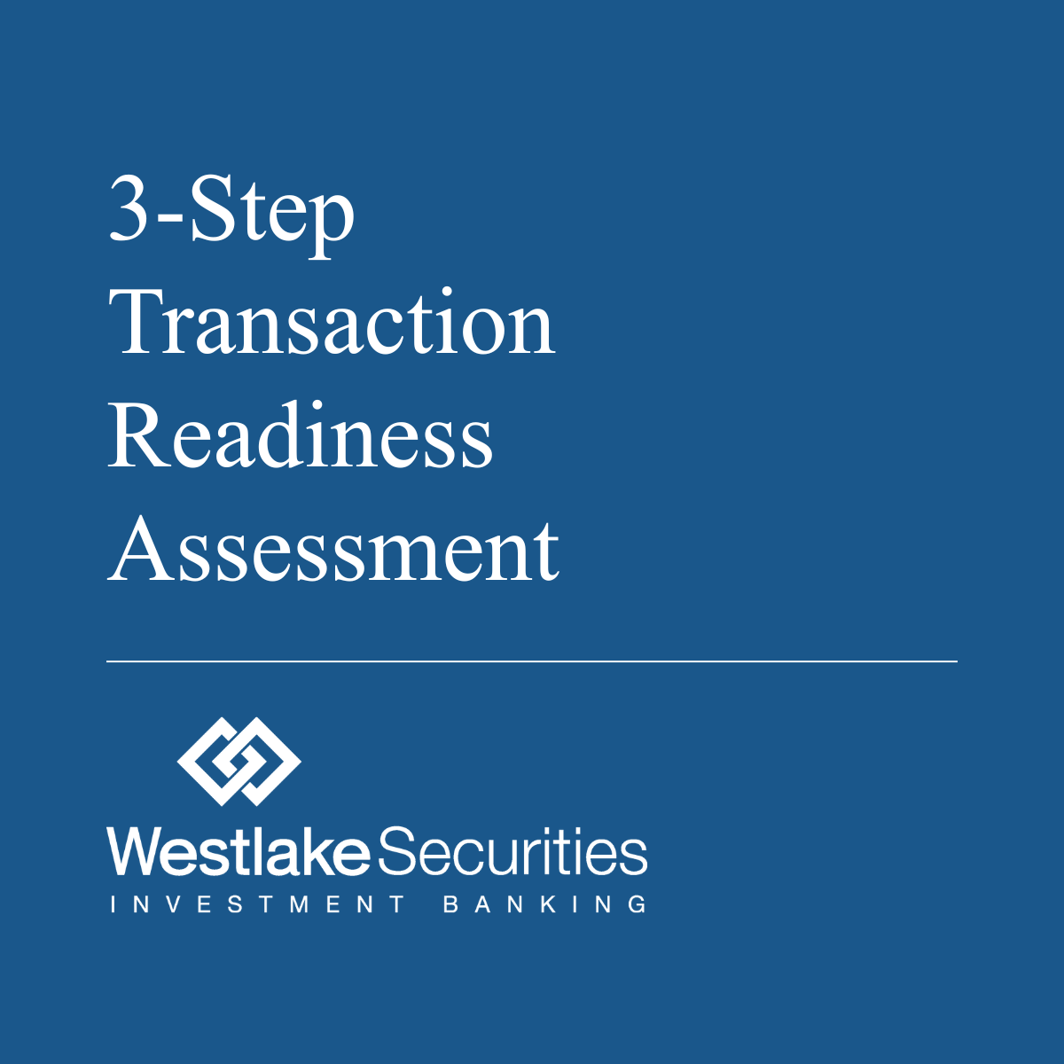 three step transaction readiness assessment